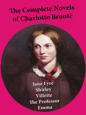 cover image of The Complete Novels of Charlotte Brontë